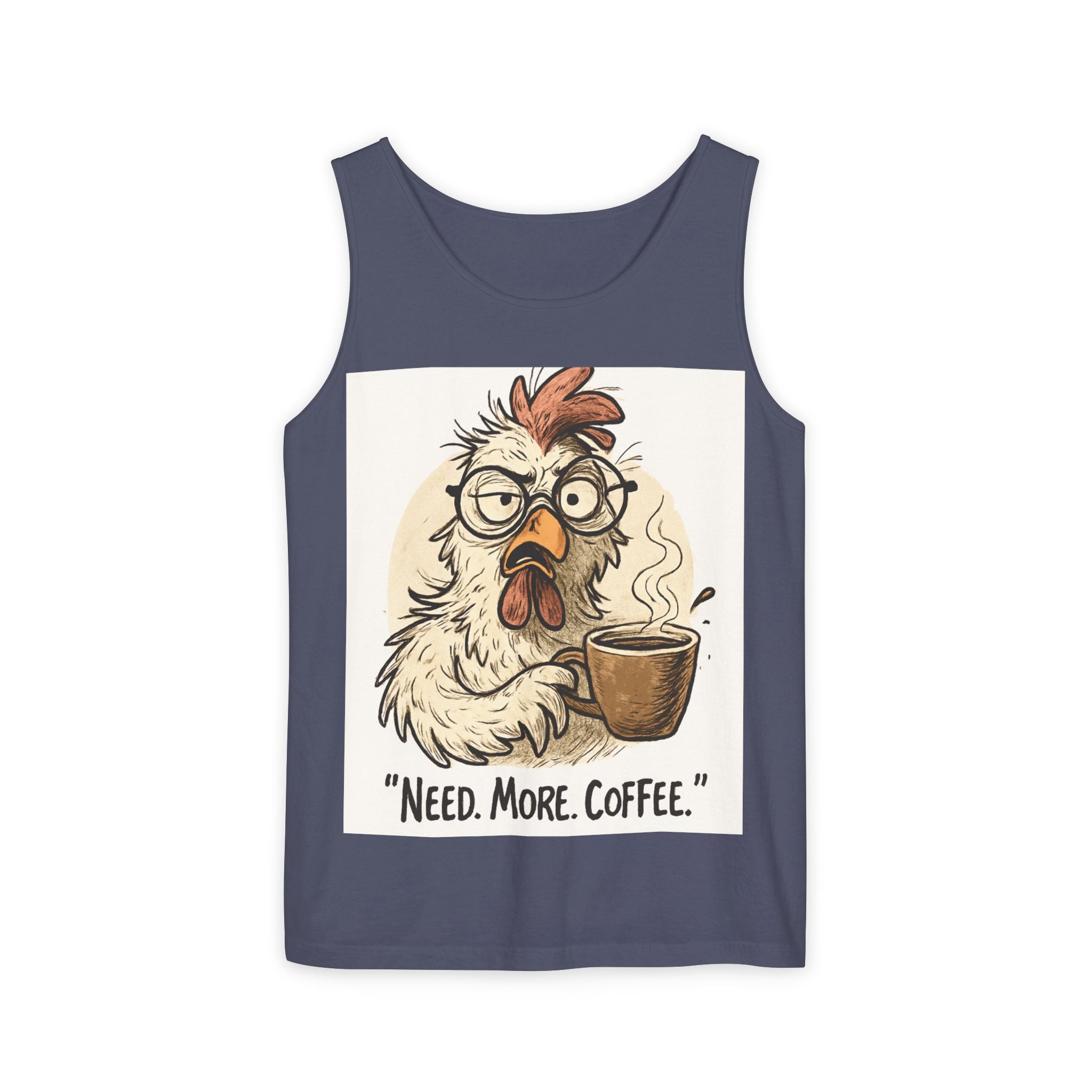 Coffee-Needed Chicken Tank Top — "Need. More. Coffee." Cute Funny Morning Graphic Tank