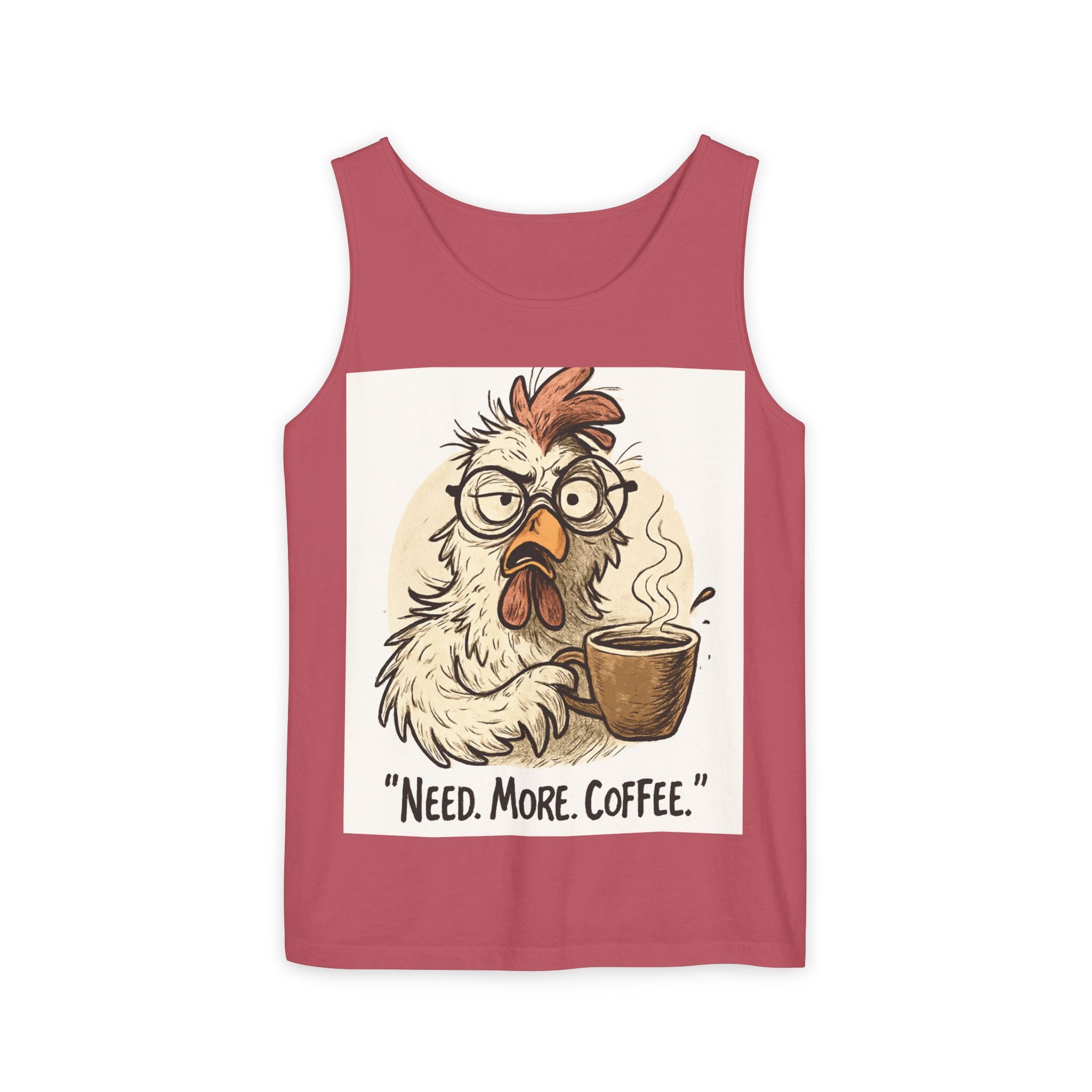 Coffee-Needed Chicken Tank Top — "Need. More. Coffee." Cute Funny Morning Graphic Tank